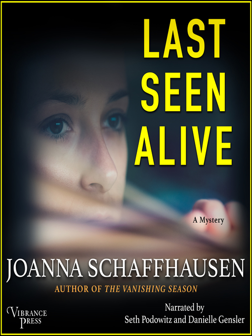 Title details for Last Seen Alive by Joanna Schaffhausen - Wait list